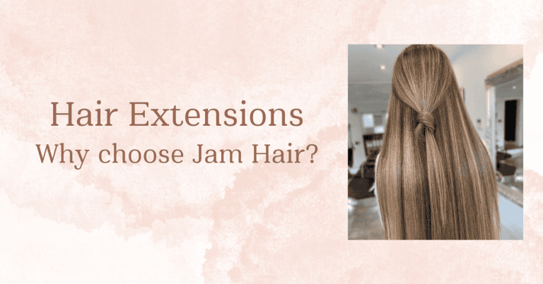 Why choose JAM HAIR for your hair extensions